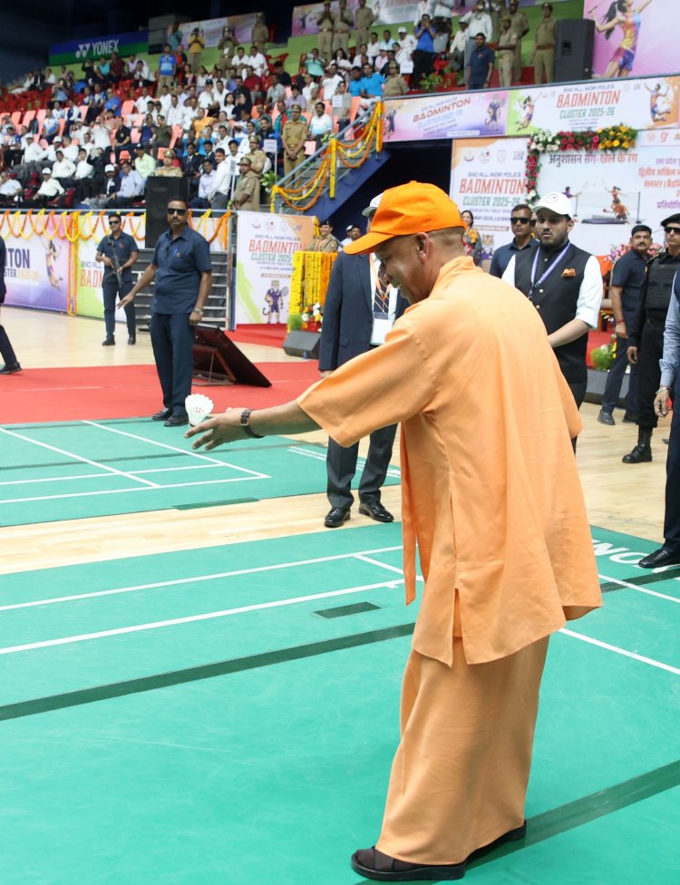 मुख्यमंत्री योगी ने द्वितीय अखिल भारतीय पुलिस बैडमिंटन क्लस्टर प्रतियोगिता का किया शुभारम्भ