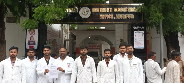 जौनपुर में एमबीबीएस इंटर्न ने स्टाइपेंड बढ़ाने की मांग उठाई, जिलाधिकारी को सौंपा ज्ञापन